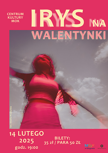 Plakat: IRYS na Walentynki - koncert 